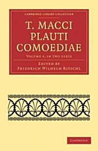 T. Macci Plauti Comoediae 2 Part Set (Multiple-component retail product)