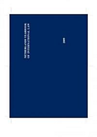 Netherlands Yearbook of International Law - 2009 (Hardcover, 2009)