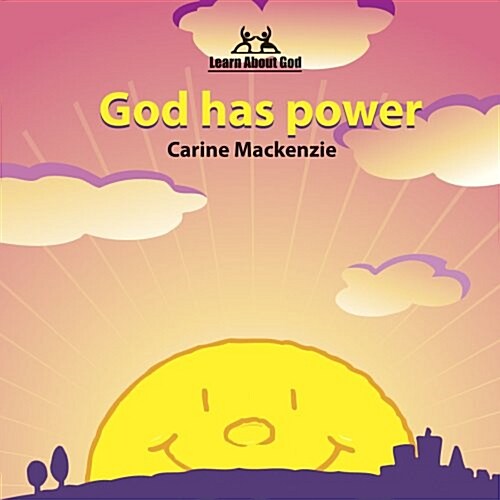 God Has Power Board Book (Board Book)