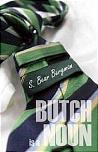 Butch Is a Noun (Paperback)