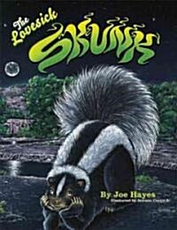 The Lovesick Skunk (Hardcover)