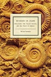 Written in Stone: Evolution, the Fossil Record, and Our Place in Nature (Paperback)