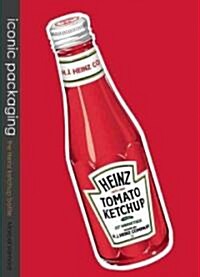 The Heinz Ketchup Bottle (Hardcover)