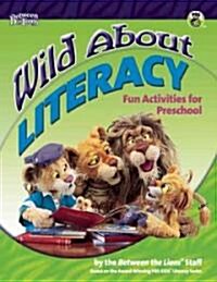 Wild about Literacy: Fun Activities for Preschool (Paperback)