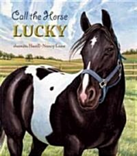 Call the Horse Lucky (Hardcover)