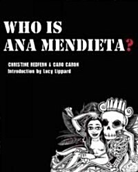 Who Is Ana Mendieta? (Hardcover)