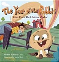 The Year of the Rabbit: Tales from the Chinese Zodiac (Hardcover)