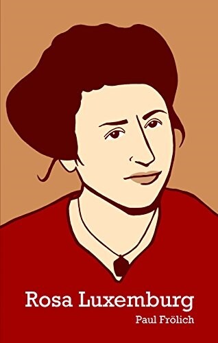 Rosa Luxemburg (Paperback, Reprint)