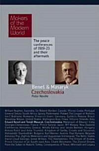 Benes & Masaryk: Czechoslovakia (Hardcover)