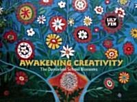 Awakening Creativity: Dandelion School Blossoms (Hardcover)
