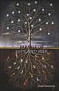 Parable of Hide and Seek (Paperback)