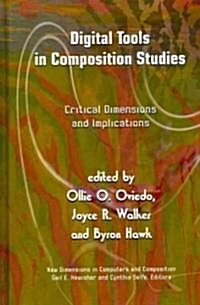 Digital Tools in Composition Studies (Hardcover)