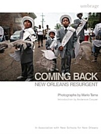 Coming Back: New Orleans Resurgent (Hardcover)
