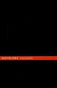 Whitelines Squared (Hardcover, JOU)