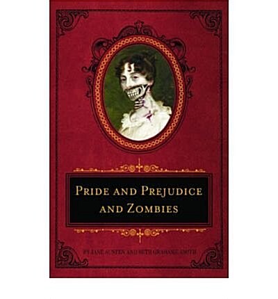 Pride and Prejudice and Zombies (Hardcover)