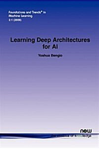 Learning Deep Architectures for AI (Paperback)