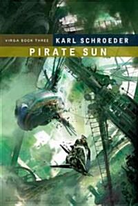 Pirate Sun: Book Three of Virga (Paperback)