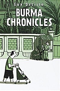 Burma Chronicles (Paperback, Reprint)