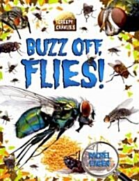 Buzz Off, Flies! (Paperback)