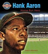Hank Aaron: Home Run Hero (Paperback)