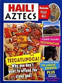 Hail! Aztecs (Hardcover)