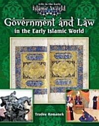 Government and Law in the Early Islamic World (Hardcover)