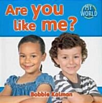 Are You Like Me? (Paperback)