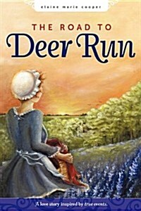 The Road to Deer Run (Hardcover)