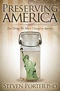 Preserving America (Paperback)