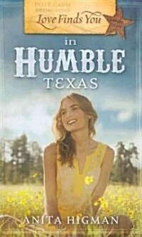 Love Finds You in Humble, Texas (Paperback)