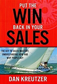 Put the Win Back in Your Sales (Hardcover)