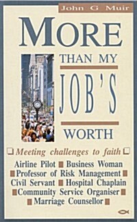 More Than My Jobs Worth (Paperback)