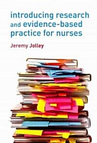 Introducing Research and Evidence-Based Practice for Nurses (Paperback, 1st)