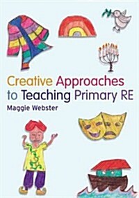 Creative Approaches to Teaching Primary Re (Paperback)