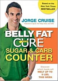 [중고] The Belly Fat Cure Sugar & Carb Counter (Paperback, 1st)