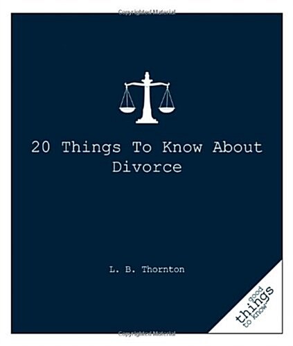 20 Things to Know About Divorce (Paperback)