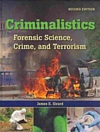 Criminalistics: Forensic Science, Crime and Terrorism (Hardcover, 2, Revised)