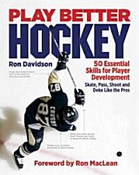 Play Better Hockey (Hardcover)