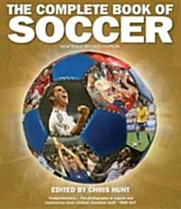 The Complete Book of Soccer (Hardcover, 2, Fully Revised)