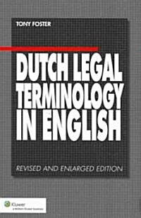 Dutch Legal Terminology in English (Paperback, Revised, Enlarged)