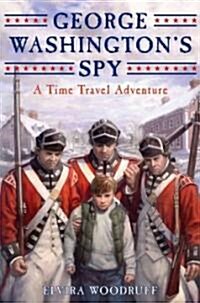 George Washingtons Spy (Hardcover)