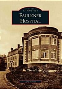 Faulkner Hospital (Paperback)