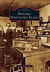 Historic Downtown Plano (Paperback)