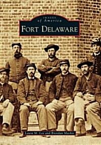 Fort Delaware (Paperback)