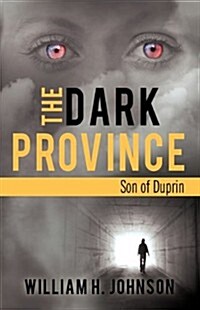 The Dark Province: Son of Duprin (Hardcover)