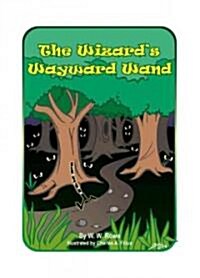 The Wizards Wayward Wand (Paperback)