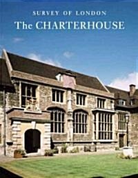 Survey of London: The Charterhouse (Hardcover)