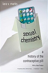 Sexual Chemistry: A History of the Contraceptive Pill (Paperback)
