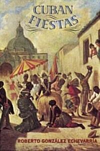 Cuban Fiestas (Hardcover)