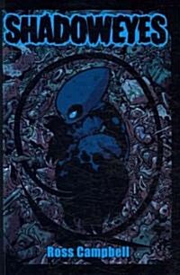 Shadoweyes Volume One (Paperback)